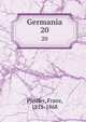 Germania. 20, Pfeiffer, Franz, 1815-1868 