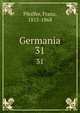 Germania. 31, Pfeiffer, Franz, 1815-1868 