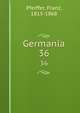 Germania. 36, Pfeiffer, Franz, 1815-1868 