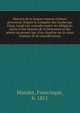 Histoire de la langue romane (roman) provencal. Dupuis la conqu?te des Gaules par C?sar, jusq?'a la croisade contre les Albigeois; suivie d'une histoire de la litt?rature et des p?etes au moyen ?ge, d'un chapitre sur le cours d'amour et de considerat, Mandet, Francisque, b. 1811 