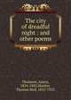 The city of dreadful night : and other poems, Thomson, James, 1834-1882,Mosher, Thomas Bird, 1852-1923 