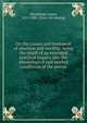 On the causes and treatment of abortion and sterility: being the result of an extended practical inquiry into the physiological and morbid conditions of the uterus, Whitehead, James, 1812-1885. [from old catalog] 