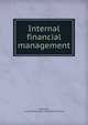 Internal financial management, Guernsey, Lucius W,American Institute of Finance 