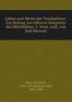 Leben und Werke der Troubadours. Ein Beitrag zur naheren Kenntniss des Mittelalters. 2. verm. Aufl. von Karl Bartsch, Diez, Friedrich, 1794-1876,Bartsch, Karl, 1832-1888 