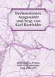 Declamationes. Ausgewahlt und hrsg. von Karl Hartfelder, Melanchthon, Philipp, 1497-1560,Hartfelder, Karl, 1848-1893 