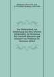 Das Waltharilied; ein Heldensang aus dem zehnten Jahrhundert, im Versmasse der Urschrift ubersetzt und erlautert von Professor Dr. Hermann Althof, Ekkehard I, Dean of St. Gall, d. 973,Althof, Hermann, 1854-1906 