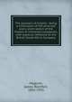 The pioneers of empire : being a vindication of the principle and a short sketch of the history of chartered companies, with especial reference to the British South Africa Company, Maguire, James Rochfort, 1855-1925 