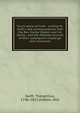 Touch-stone of truth : uniting Mr. Swift's late correspondence with the Rev. Doctor Dobbin and his family : and the detailed account of their subsequent challenge and imposture, Swift, Theophilus, 1746-1815,Dobbin, Will 