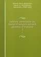 Lettres adress?es au baron Fran?ois G?rard, peintre d'histoire, G?rard, Henri Alexandre, baron, b. 1818,G?rard, Alexandre, 1780?-1832 