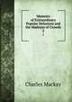 Memoirs of Extraordinary Popular Delusions and the Madness of Crowds. 2, Charles Mackay 
