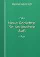 Neue Gedichte. 3e, veranderte Aufl, Heinrich Heine 