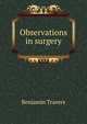 Observations in surgery, Benjamin Travers 