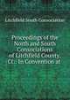 Proceedings of the North and South Consociations of Litchfield County, Ct.: In Convention at ., Litchfield South Consociation 