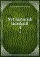 Nyt historisk tidsskrift. 4, Danske historiske forening 