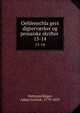 Oehlenschlagers digtervrker og prosaiske skrifter . 13-14, Oehlenschl?ger, Adam Gottlob, 1779-1850 