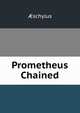 Prometheus Chained, Aeschylus 
