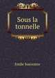 Sous la tonnelle, Emile Souvestre 