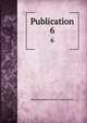 Publication. 6, Palaeontographical Society (Great Britain) 
