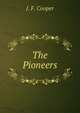 The Pioneers, J. F. Cooper 