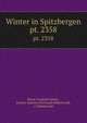 Winter in Spitzbergen. pt. 2358, Elizur Goodrich Smith , Johann Andreas Christoph Hildebrandt , C Hildebrandt 