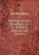 Writings of Levi Woodbury, LL. D.: Political, Judicial and Literary, Levi Woodbury 