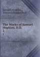 The Works of Samuel Hopkins, D.D. .. 2, Samuel Hopkins , Edwards Amasa Park 