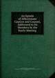 An Epistle of Affectionate Caution and Counsel, Addressed to Its Members by the Yearly Meeting ., Society of Friends Philadelphia Yearly Meeting, Philadelphia Yearly Meeting of Friends (Orthodox : 1827 -1955). Meeting for Sufferings, William Evans 