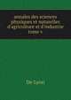 annales des sciences physiques et naturelles d'agriculture et d'industrie tome v, De Lyon 