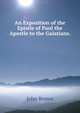 An Exposition of the Epistle of Paul the Apostle to the Galatians. ., Brown, John 