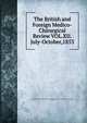 The British and Foreign Medico-Chirurgical Review VOL.XII. July-October,1853, The British and Foreign Medico -Chirurgical Review VOL .XII. July-October, 1853 