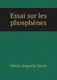 Essai sur les phosphenes, Henri Auguste Serre 