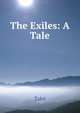 The Exiles: A Tale, Talvi 