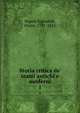 Storia critica de' teatri antichi e moderni, Napoli Signorelli, Pietro, 1731-1815 