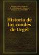 Historia de los condes de Urgel, Diego de Monfar y Sors 