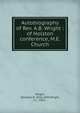 Autobiography of Rev. A.B. Wright : of Holston conference, M.E. Church, Wright, Absalom B. 1826-1893,Wright, J.C., 1851- 