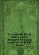 The juvenile Uncle Tom's cabin. Arranged for young readers from H.E.B. Stowe., Catharine Crowe , Harriet Elizabeth Beecher Stowe 