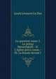 La question russe: I. Le prince Menschikoff.--II. L'?glise gr?co-russe.--III. La Russie devant l ., Louis Leouzon le Duc 