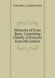 Memoirs of Evan Rees: Consisting Chiefly of Extracts from His Letters., Evan Rees, Jonathan Rees 