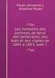 Les maladies des pommes de terre, des betteraves, des bles et des vignes de 1845 a 1853, avec l ., Payen (Anselme ), Anselme Payen 