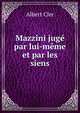 Mazzini juge par lui-meme et par les siens, Albert Cler 