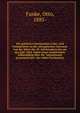 Die gelehrten lateinischen Lehn- und Fremdw?rter in der altenglischen Literatur von der Mitte des 10. Jahrhunderts bis um das Jahr 1066. Nebst einer einleitenden Abhandlung ?ber die "Quaestiones grammaticales" des Abbo Floriacensis, Funke, Otto, 1885- 
