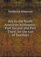 Key to the North American Arithmetic: Part Second and Part Third; for the Use of Teachers, Frederick Emerson 