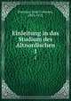 Einleitung in das Studium des Altnordischen. 1, Poestion, Josef Calasanz, 1853-1922 