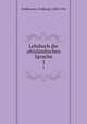 Lehrbuch der altislndischen Sprache. 1, Holthausen, Ferdinand, 1860-1956 