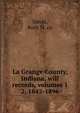 La Grange County, Indiana, will records, volumes 1 & 2, 1842-1896, Slevin, Ruth M. cn 