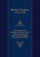 A Discourse of the everblessed Trinity in unity : with an examination of Dr. Clarke's Scripture doctrine of the Trinity, Bennet, Thomas, 1673-1728 