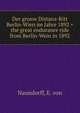 Der grosse Distanz-Ritt Berlin-Wien im Jahre 1892 = the great endurance ride from Berlin-Wein in 1892, Naundorff, E. von 