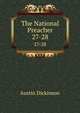 The National Preacher. 27-28, Austin Dickinson 