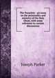 The Paraclete : an essay on the personality and ministry of the Holy Ghost, with some reference to current discussions, Parker, Joseph 