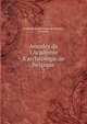 Annales de l'Acad?mie d'arch?ologie de Belgique, Acad?mie d'arch?ologie de Belgique, Antwerp 